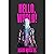 Hello, World!: A captivatin...