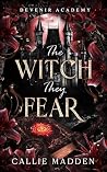 The Witch They Fear