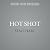 Hot Shot