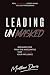 Leading Unmasked: Leading w...