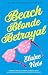 Beach Blonde Betrayal by Elaine Viets