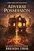 Adverse Possession (Crossro...