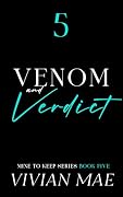 Venom and Verdict