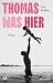 Thomas was hier by Eva Kelder