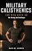 Military Calisthenics for M...