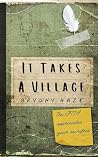 It Takes A Village