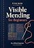 Prime Guide Visible Mending for Beginners by Alfred Ingram