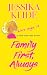 Family First Always (Siri's...