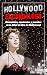 Hollywood escandaloso (El lado oscuro de Hollywood) by Keli Noury Hollywood escandaloso (El lado oscuro de Hollywood) by Keli Noury