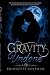 Gravity Undone