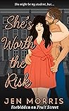 She's Worth the Risk
