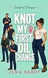 Knot My First Oil...