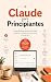 Claude para principiantes: ...