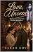 Love, Unseen.: The Love Sto...