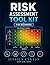 The Risk Assessment Toolkit...