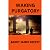 Waking Purgatory