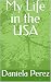 My Life in the USA