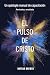 El pulso de Cristo by Nathan Brewer