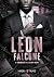 Leon Falcone : A obsessão d...