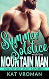 Summer Solstice with the Mountain Man (Mountain Man Summer)