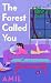 The Forest Called You