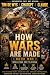 How Wars are Made : The Sin...