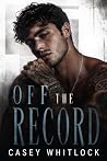 Off The Record: A...