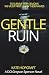Gentle Ruin: A DCI Greyson Spencer Novel (A DCI Spencer Novel)
