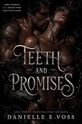 Teeth and Promises