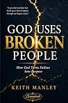 God Uses Broken P...