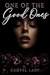 ONE OF THE GOOD O...