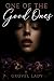 ONE OF THE GOOD ONES by Grovel Lady