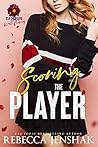 Book cover for Scoring the Player (Campus Wallflowers #3)