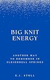 Big Knit Energy by E.J. Stoll
