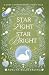 Star Light Star Bright by Adelyn Belsterling