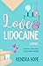 Love & Lidocaine