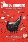 Vino y sangre. El...