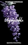 Unforgivable: The Divine Chronicles Unforgivable: The Divine Chronicles