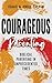 Courageous Parenting: Bibli...