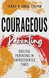 Courageous Parent...