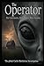 The Operator: The Global Ca...
