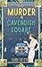 Murder In Cavendish Square by Ann Sutton