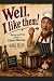 Well I like them!: Recipes ...