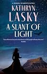A SLANT OF LIGHT ...
