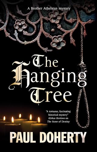 THE HANGING TREE an unputdownable medieval historical novel (Brother Athelstan Mysteries Book 21)