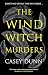 The Wind Witch Murders