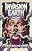 Invasion Earth by Nick Belhomme Invasion Earth by Nick Belhomme