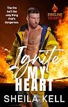 Ignite My Heart by Sheila Kell