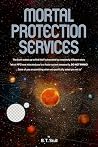 Mortal Protection...
