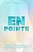 En Pointe (The Pointe Serie...